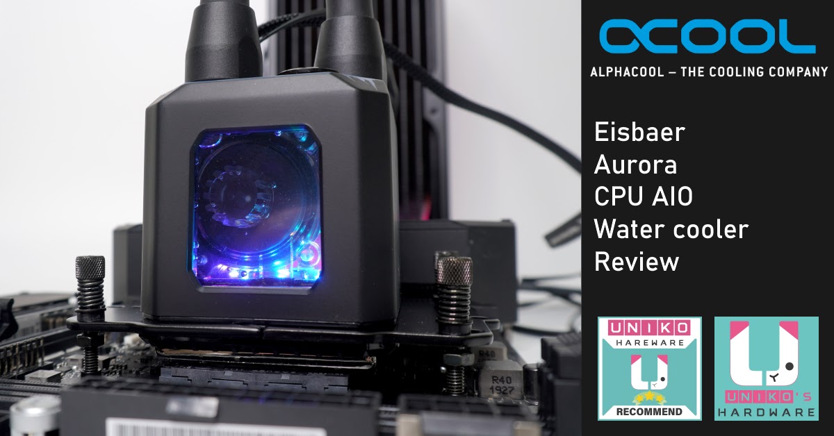 One of the Best AIO Water cooler on the Market!Alphacool Eisbaer Aurora CPU AIO Water Cooler Review